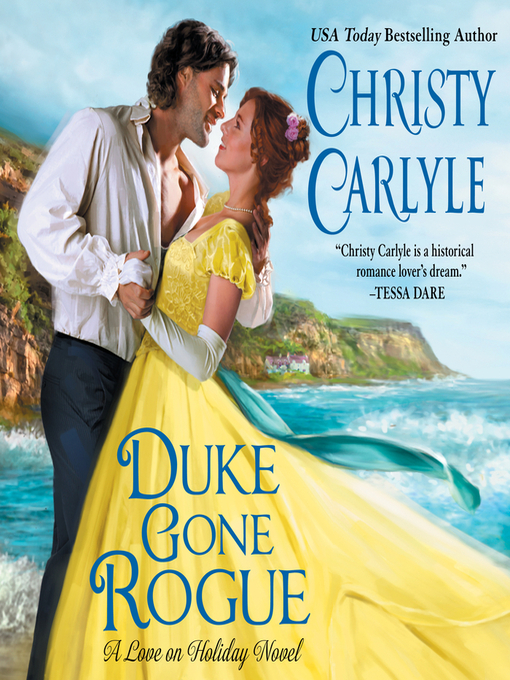 Title details for Duke Gone Rogue by Christy Carlyle - Available